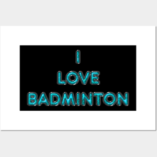 I Love Badminton - Turquoise Posters and Art